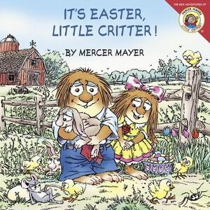 Little Critter: It's Easter, Little Critter!: An Easter and Springtime Lift-The-